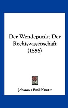 portada Der Wendepunkt Der Rechtswissenschaft (1856) (in German)