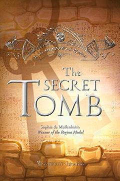 portada The Secret Tomb (Volume 5) (in the Shadows of Rome) (en Inglés)