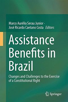 portada Assistance Benefits in Brazil: Changes and Challenges to the Exercise of a Constitutional Right 