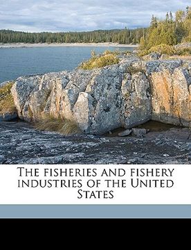portada the fisheries and fishery industries of the united states volume 2, sect. 5 (en Inglés)