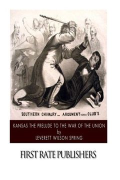 portada Kansas the Prelude to the War of the Union