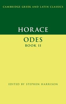 portada Horace: Odes Book ii (Cambridge Greek and Latin Classics) (en Inglés)