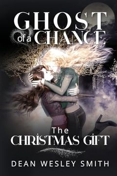 The Christmas Gift (Ghost of a Chance)
