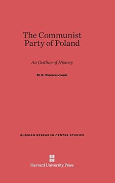 portada The Communist Party of Poland (Russian Research Center Studies) (en Inglés)