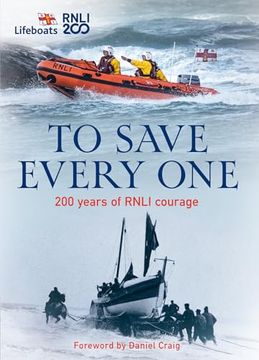 portada To Save Every One: 200 Years of Rnli Courage (en Inglés)