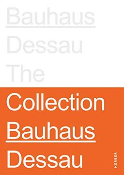 portada Stiftung Bauhaus Dessau: The Collections 