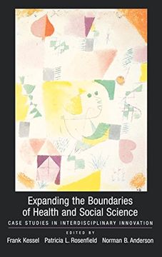 portada Expanding the Boundaries of Health and Social Science: Case Studies in Interdisciplinary Innovation (en Inglés)
