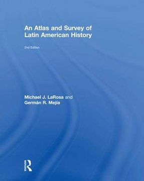 portada An Atlas and Survey of Latin American History 
