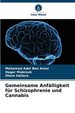 portada Gemeinsame Anfälligkeit für Schizophrenie und Cannabis (en Alemán)