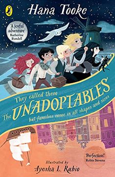 portada The Unadoptables: Five Fantastic Children on the Adventure of a Lifetime (en Inglés)