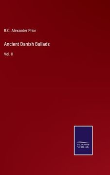 portada Ancient Danish Ballads: Vol. II (en Inglés)