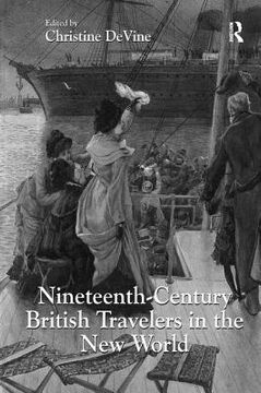 portada nineteenth-century british travelers in the new world (in English)