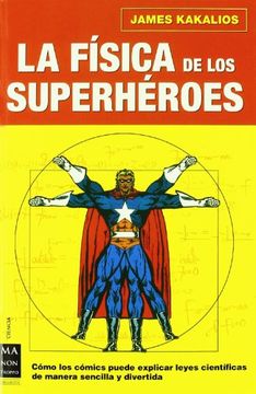 portada La Física de Los Superhéroes