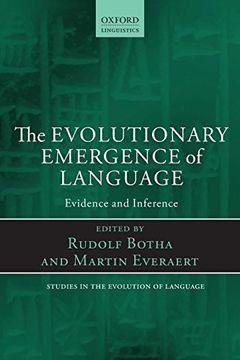 portada The Evolutionary Emergence of Language: Evidence and Inference (Oxford Studies in the Evolution of Language) (en Inglés)