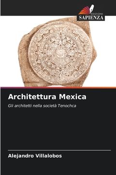 portada Architettura Mexica (en Italiano)