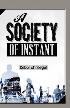 portada A Society Of INSTANT (en Inglés)