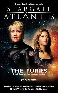portada Stargate Atlantis: The Furies (Book 4 in the Legacy Series): 19 (Sga) (en Inglés)