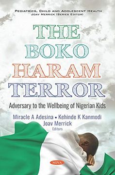 portada The Boko Haram Terror: Adversary to the Wellbeing of Nigerian Kids (Pediatrics, Child and Adolescent Health)
