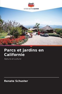 portada Parcs et jardins en Californie (en Francés)