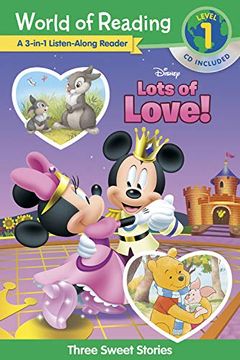 portada World of Reading Disney's Lots of Love Collection 3-In-1 Listen Along Reader (Level 1): 3 Sweet Stories (en Inglés)