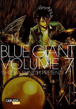 portada Blue Giant 7: Lebe Deinen Traum - so Unerreichbar er Auch Scheinen Mag! (7) (en Alemán)