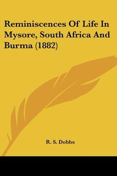 portada reminiscences of life in mysore, south africa and burma (1882) (in English)