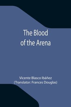 portada The Blood of the Arena (en Inglés)