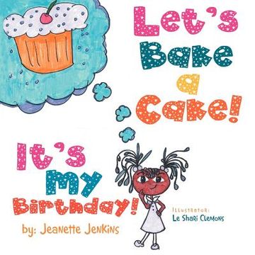 portada let's bake a cake: it's my birthday (in English)