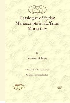 portada Catalogue of Syriac Manuscripts in za Faran Monastery (Dar Mardin: Christian Arabic and Syriac Studies From the Middle East) (en Inglés)