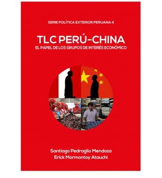 portada TLC Perú-China: El Papel de los Grupos de Interés Económico