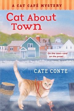 portada Cat about Town: A Cat Cafe Mystery (en Inglés)