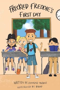 portada Freckled Freddie's First Day (in English)