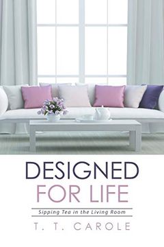 Designed for Life