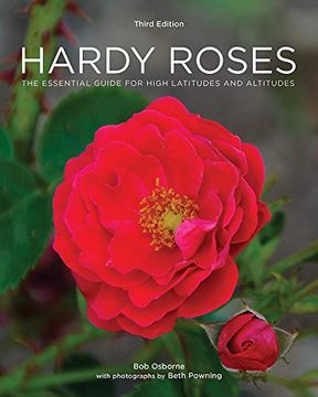 portada Hardy Roses: The Essential Guide for High Latitudes and Altitudes (en Inglés)