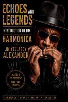 Echos and legends. Introduction to the Harmonica (en Inglés)