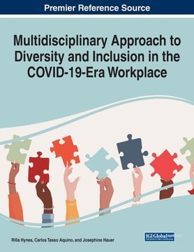 portada Multidisciplinary Approach to Diversity and Inclusion in the COVID-19-Era Workplace (in English)
