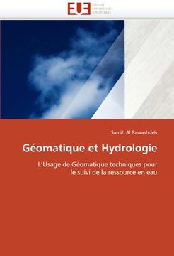 portada Géomatique et Hydrologie: L'Usage de Géomatique techniques pour le suivi de la ressource en eau