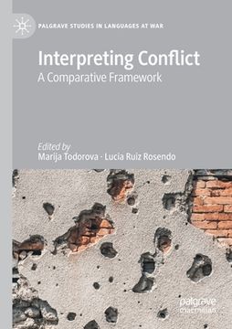 portada Interpreting Conflict: A Comparative Framework (en Inglés)
