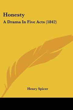 portada honesty: a drama in five acts (1842)