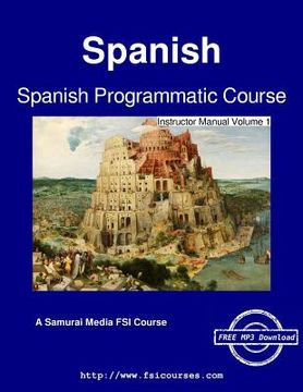 portada Spanish Programmatic Course - Instructor Manual Volume 1