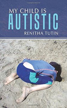 portada My Child is Autistic (en Inglés)