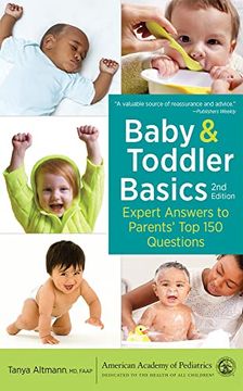 portada Baby and Toddler Basics: Expert Answers to Parents'Top 150 Questions (in English)