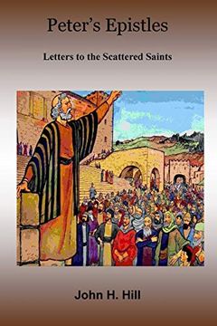 portada Peter's Epistles - Letters to the Scattered Saints (en Inglés)