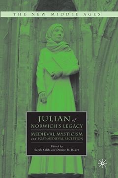 portada Julian of Norwich's Legacy: Medieval Mysticism and Post-Medieval Reception (en Inglés)