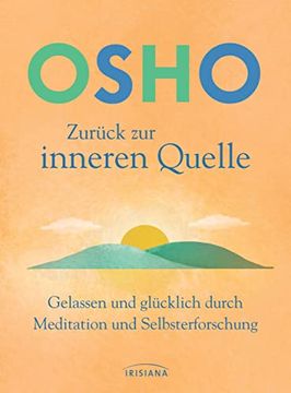 portada Zurück zur Inneren Quelle: Gelassen und Glücklich Durch Meditation und Selbsterforschung (in German)