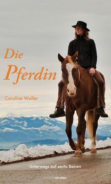 portada Die Pferdin: Unterwegs auf Sechs Beinen (en Alemán)