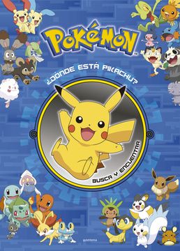portada ¿Dónde está Pikachu? Busca y encuentra (Colección Pokémon) (in Spanish)