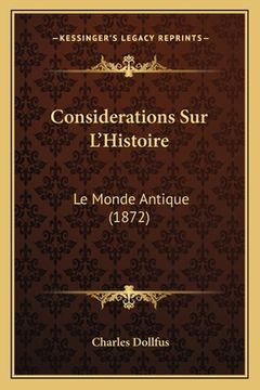 portada Considerations Sur L'Histoire: Le Monde Antique (1872) (in French)