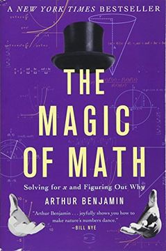 portada The Magic of Math: Solving for x and Figuring Out Why