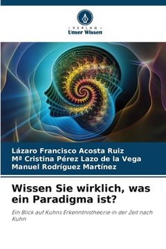 portada Wissen Sie wirklich, was ein Paradigma ist? (in German)